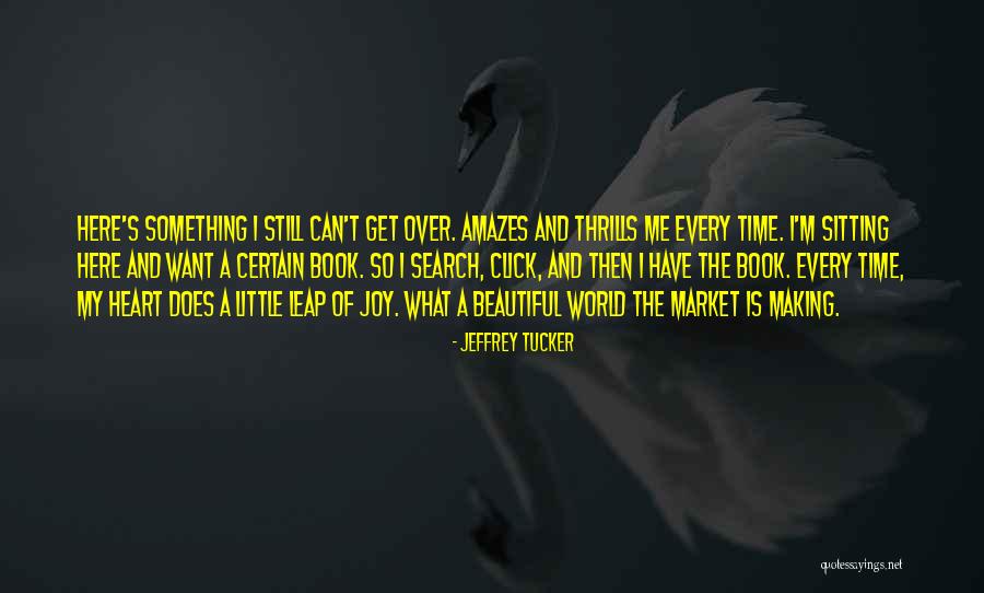 Libertarian Freedom Quotes By Jeffrey Tucker