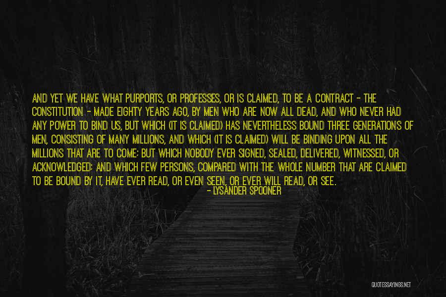 Libertarian Freedom Quotes By Lysander Spooner