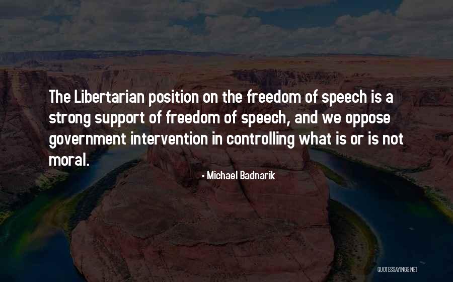 Libertarian Freedom Quotes By Michael Badnarik