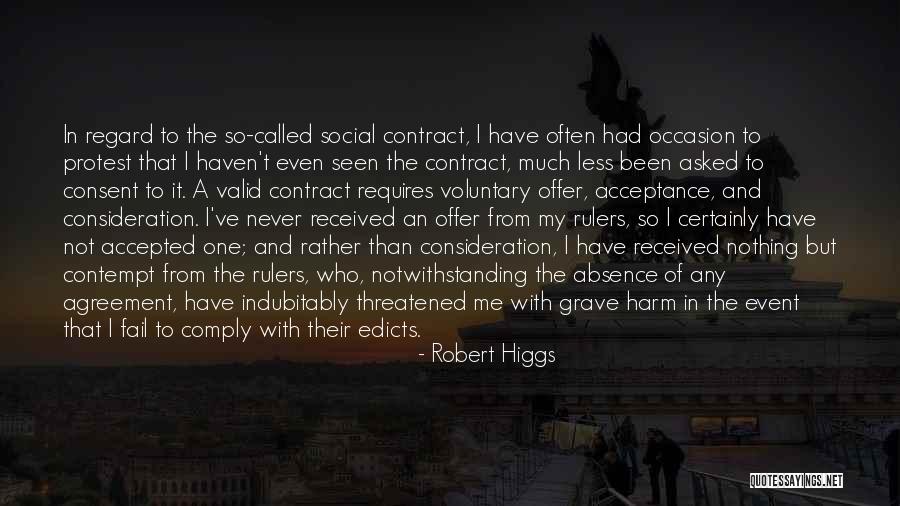 Libertarian Freedom Quotes By Robert Higgs