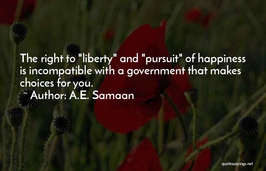 Libertarian Quotes By A.E. Samaan