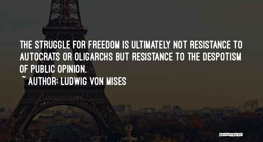 Libertarian Quotes By Ludwig Von Mises