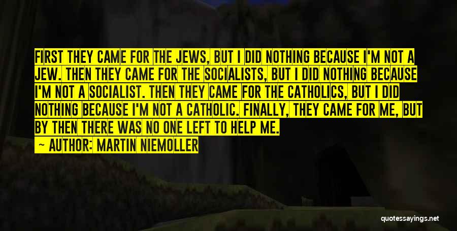 Libertarian Quotes By Martin Niemoller