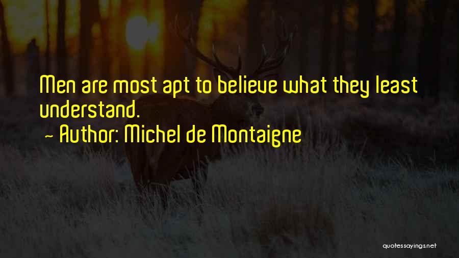 Libertarian Quotes By Michel De Montaigne