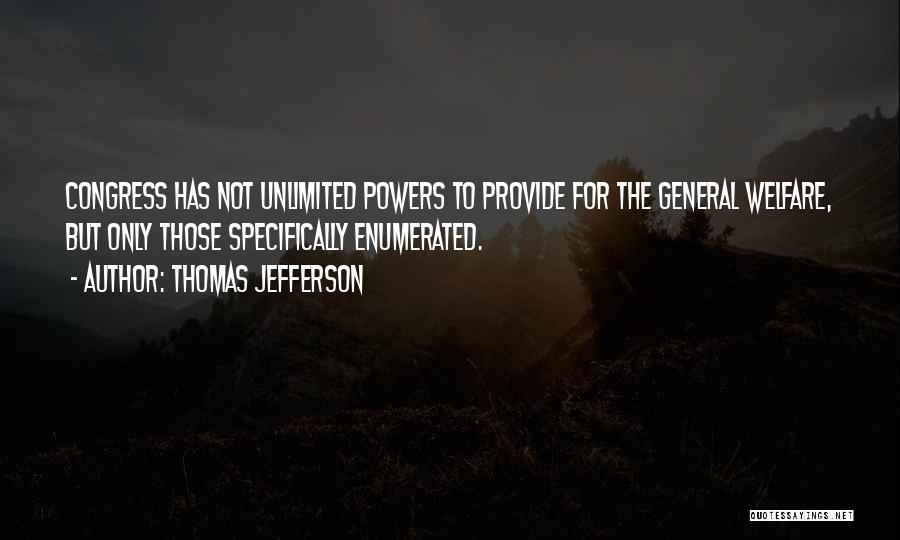 Libertarian Socialism Quotes By Thomas Jefferson