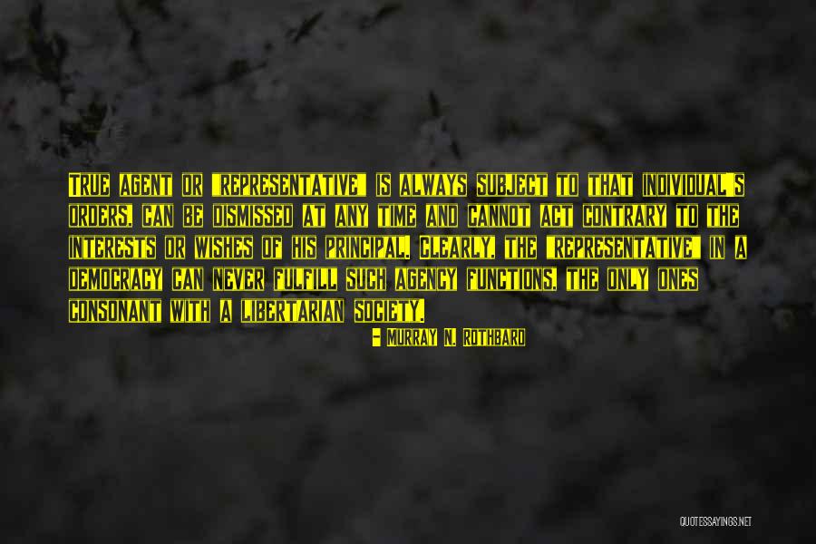 Libertarian Society Quotes By Murray N. Rothbard Libertarian Society Quotes By Murray N. Rothbard