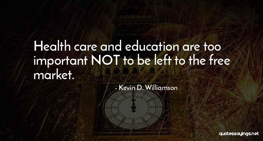 Libertarianism Free Will Quotes By Kevin D. Williamson Libertarianism Free Will Quotes By Kevin D. Williamson