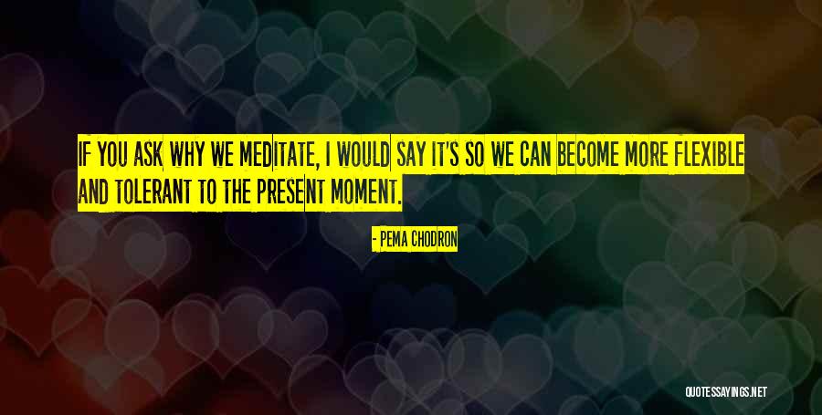 Libertinagem Quotes By Pema Chodron Libertinagem Quotes By Pema Chodron