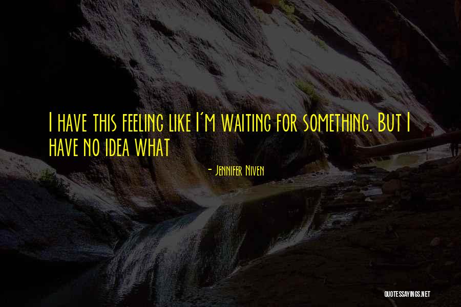 Libertos Quienes Quotes By Jennifer Niven Libertos Quienes Quotes By Jennifer Niven