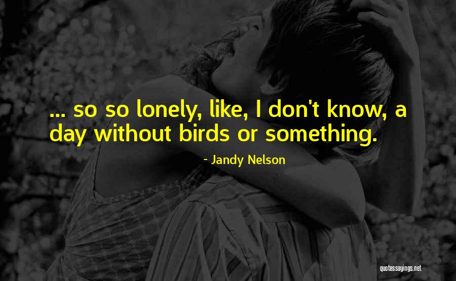 Libertus Utah Quotes By Jandy Nelson Libertus Utah Quotes By Jandy Nelson