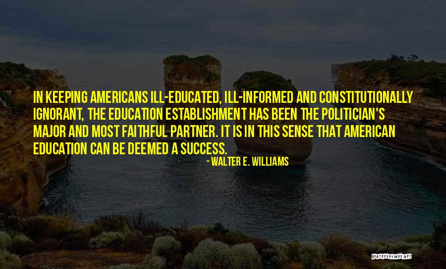Liberty And Education Quotes By Walter E. Williams Liberty And Education Quotes By Walter E. Williams