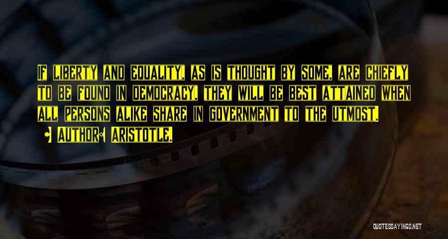 Liberty And Equality Quotes By Aristotle.