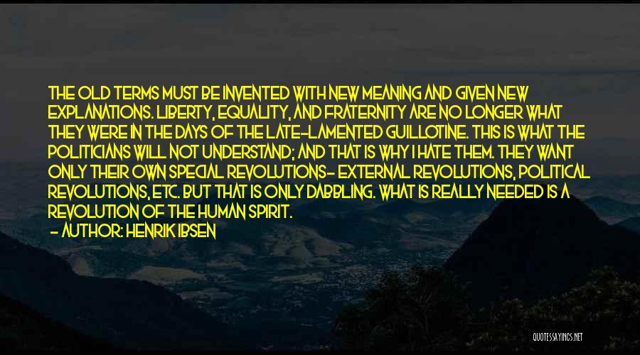 Liberty And Equality Quotes By Henrik Ibsen