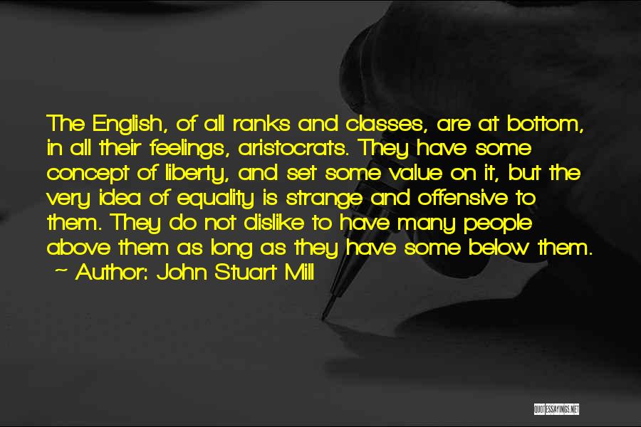 Liberty And Equality Quotes By John Stuart Mill