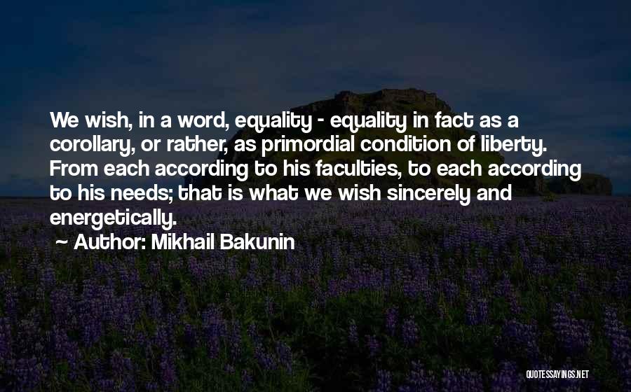 Liberty And Equality Quotes By Mikhail Bakunin