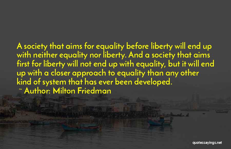 Liberty And Equality Quotes By Milton Friedman