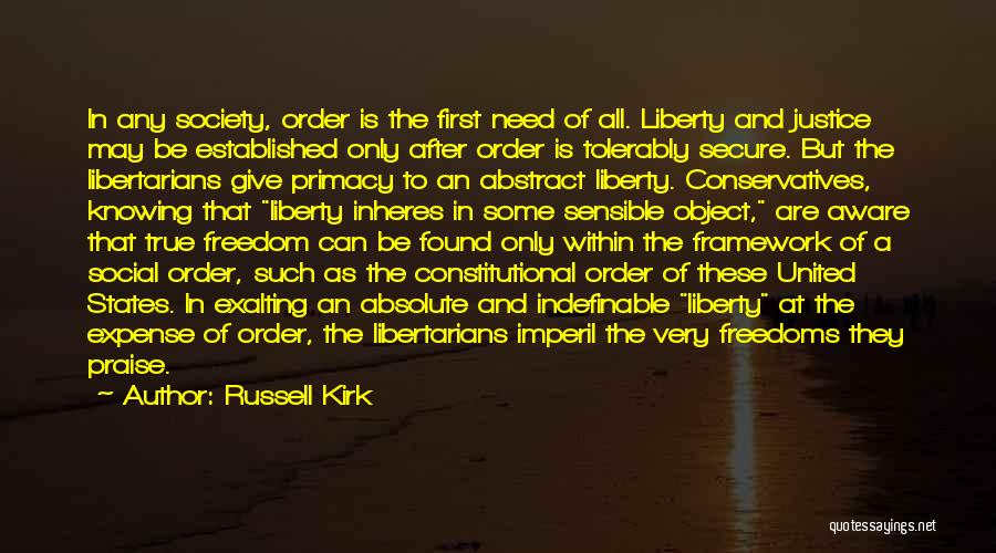 Liberty And Freedom Quotes By Russell Kirk