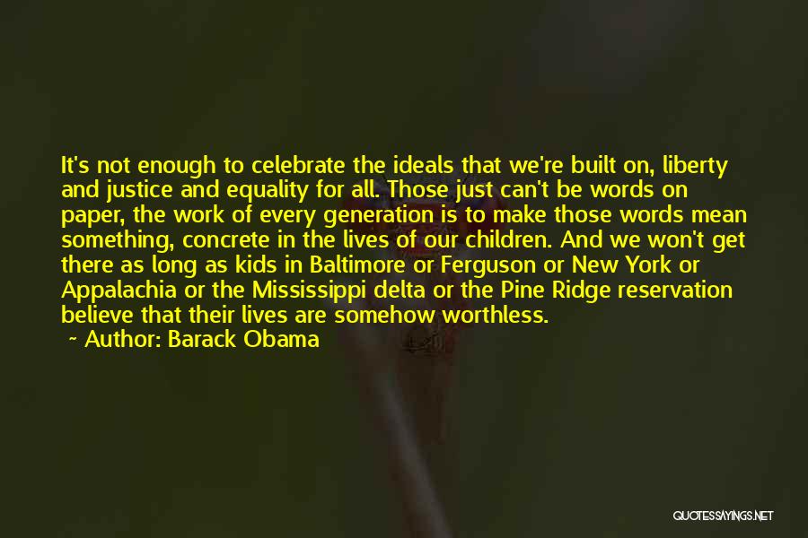 Liberty And Justice For All Quotes By Barack Obama