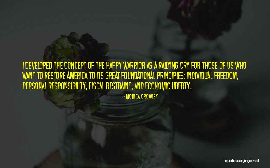 Liberty And Responsibility Quotes By Monica Crowley Liberty And Responsibility Quotes By Monica Crowley