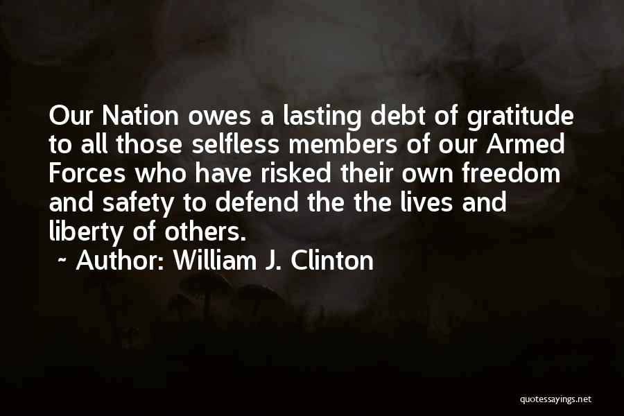 Liberty And Safety Quotes By William J. Clinton