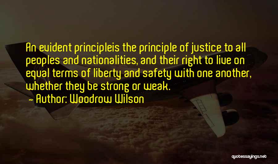 Liberty And Safety Quotes By Woodrow Wilson