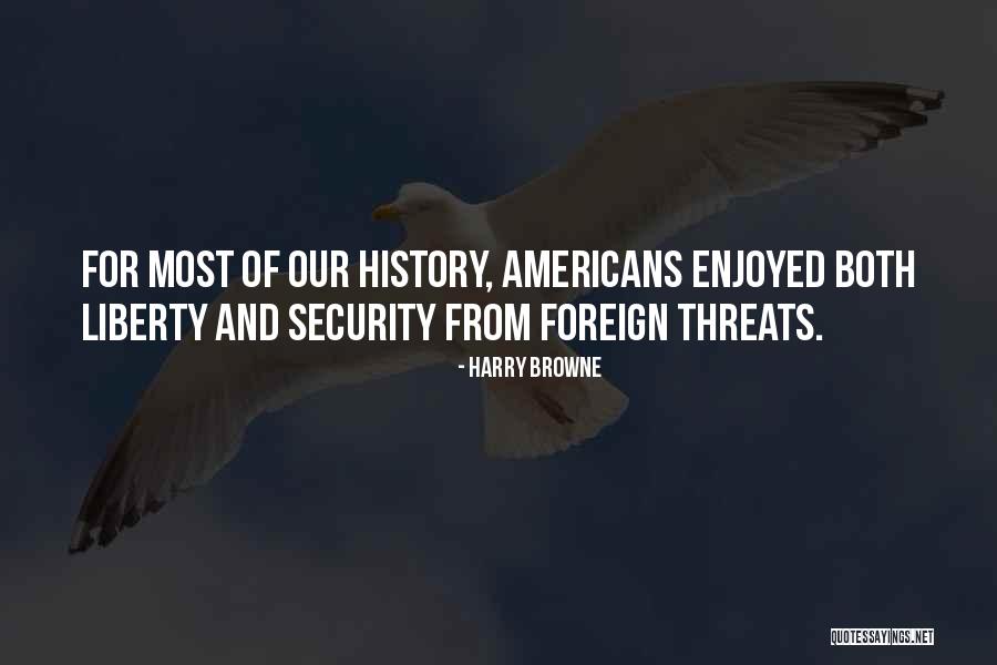 Liberty And Security Quotes By Harry Browne Liberty And Security Quotes By Harry Browne
