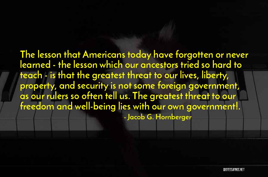 Liberty And Security Quotes By Jacob G. Hornberger Liberty And Security Quotes By Jacob G. Hornberger