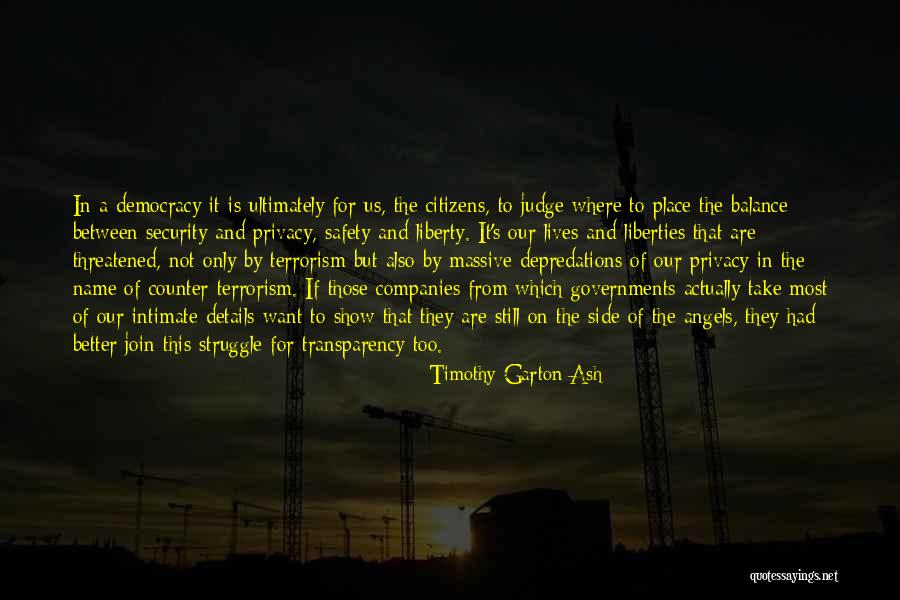 Liberty And Security Quotes By Timothy Garton Ash Liberty And Security Quotes By Timothy Garton Ash