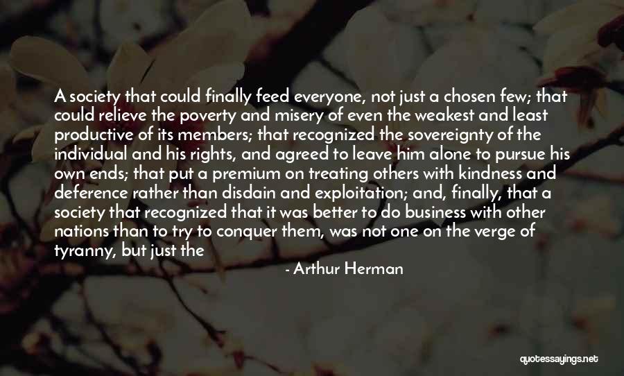 Liberty And Tyranny Quotes By Arthur Herman