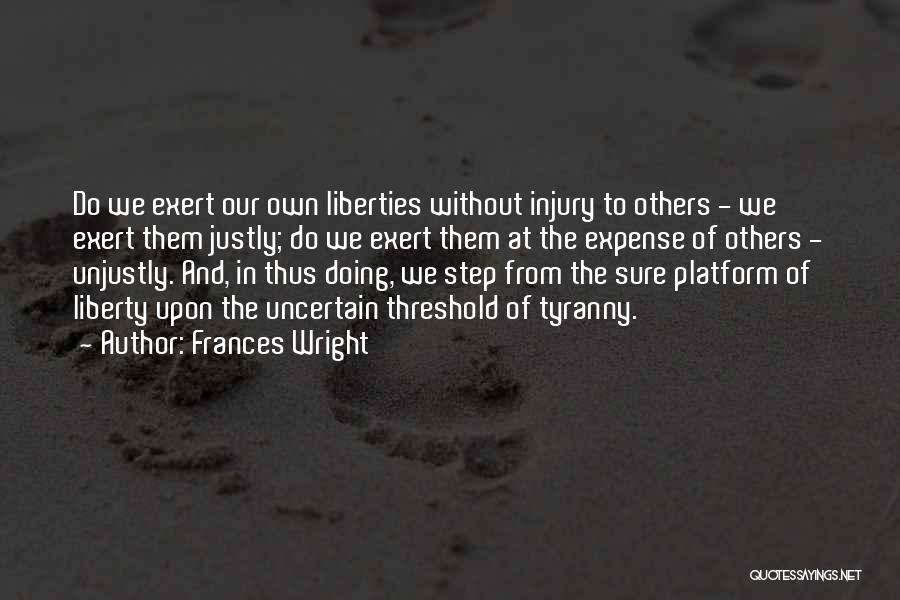 Liberty And Tyranny Quotes By Frances Wright