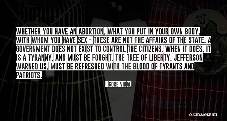 Liberty And Tyranny Quotes By Gore Vidal