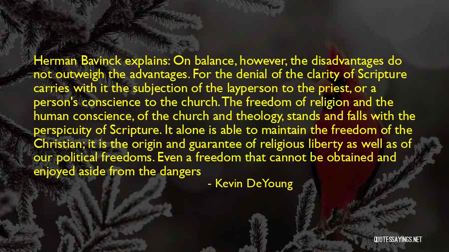 Liberty And Tyranny Quotes By Kevin DeYoung