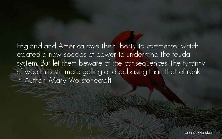 Liberty And Tyranny Quotes By Mary Wollstonecraft
