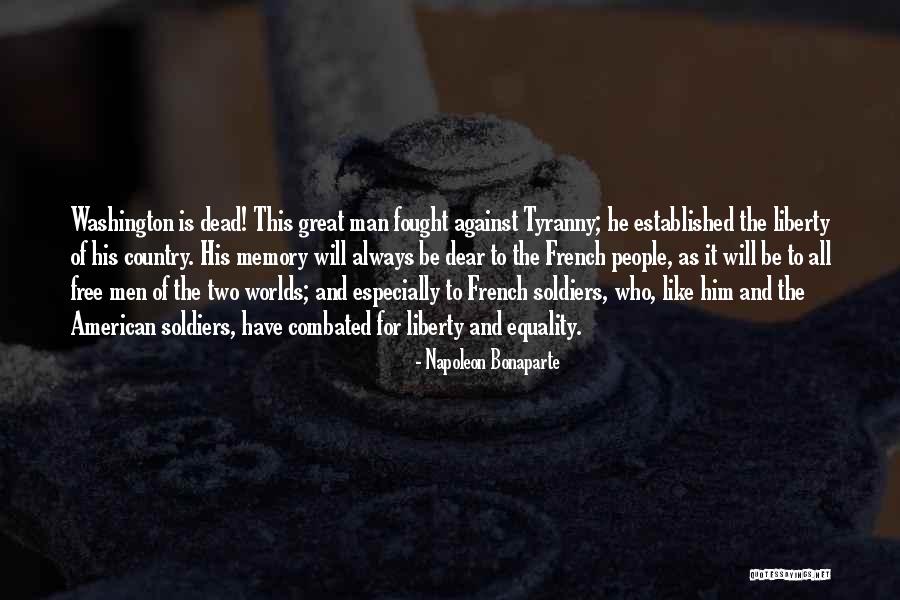 Liberty And Tyranny Quotes By Napoleon Bonaparte