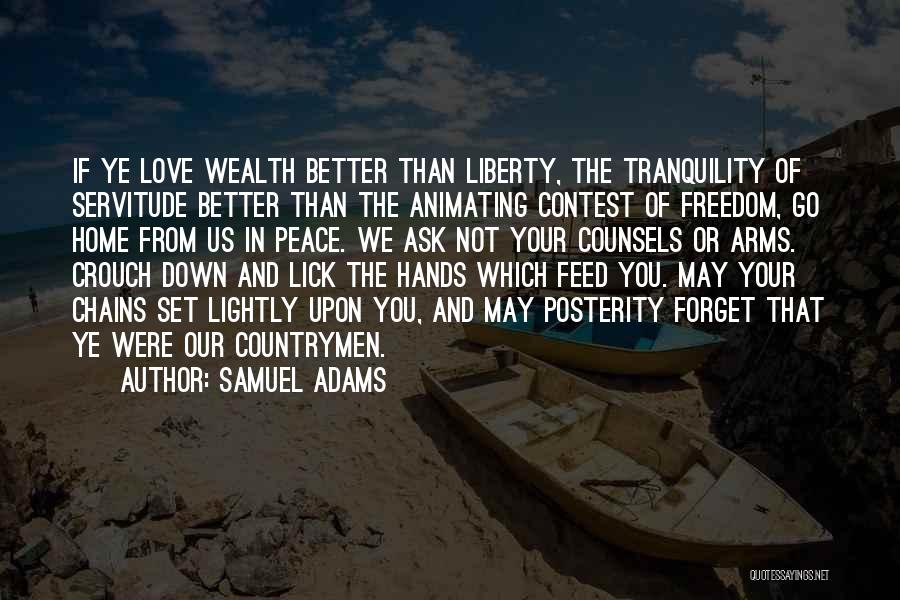 Liberty And Tyranny Quotes By Samuel Adams