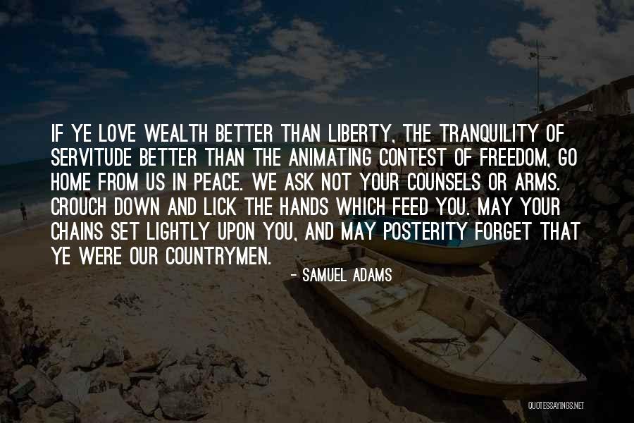 Liberty And Tyranny Quotes By Samuel Adams