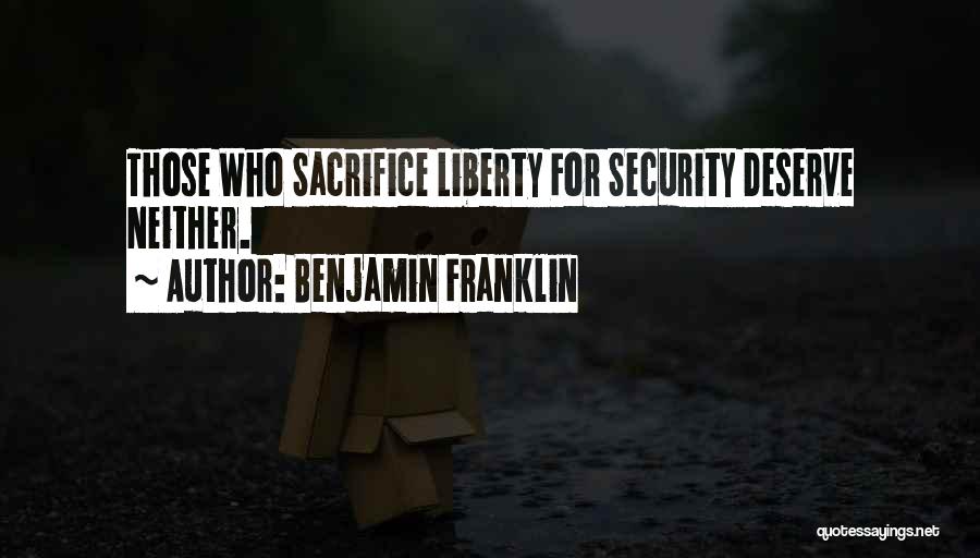 Liberty Benjamin Franklin Quotes By Benjamin Franklin