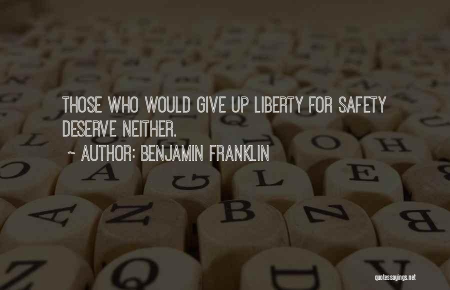 Liberty Benjamin Franklin Quotes By Benjamin Franklin