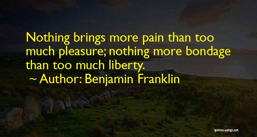 Liberty Benjamin Franklin Quotes By Benjamin Franklin