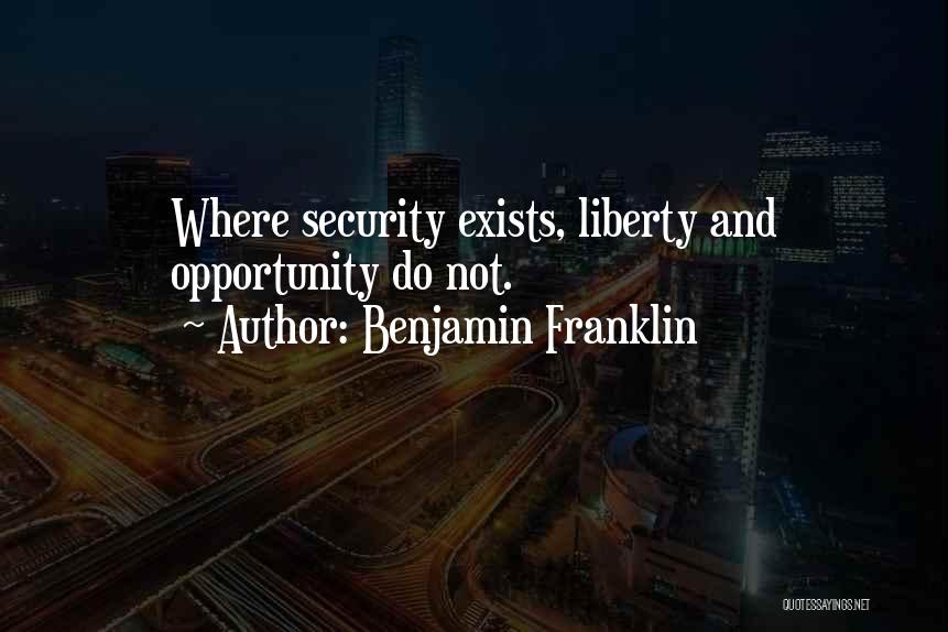 Liberty Benjamin Franklin Quotes By Benjamin Franklin