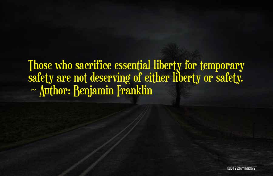 Liberty Benjamin Franklin Quotes By Benjamin Franklin
