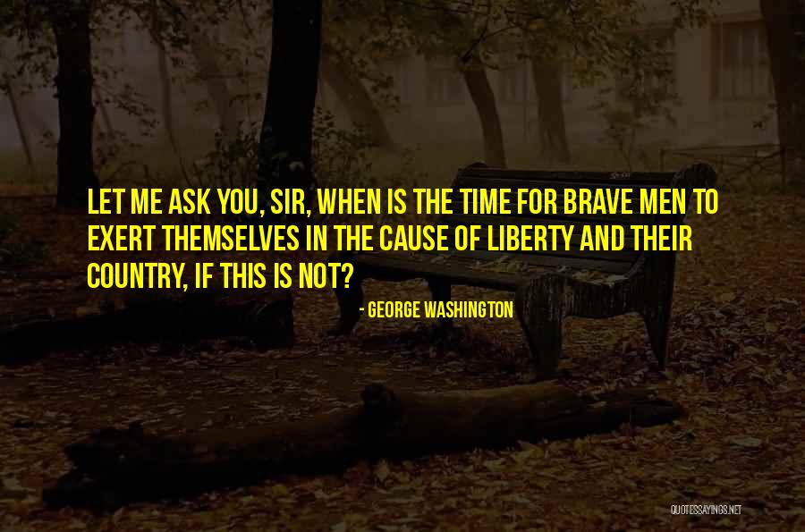 Liberty By George Washington Quotes By George Washington
