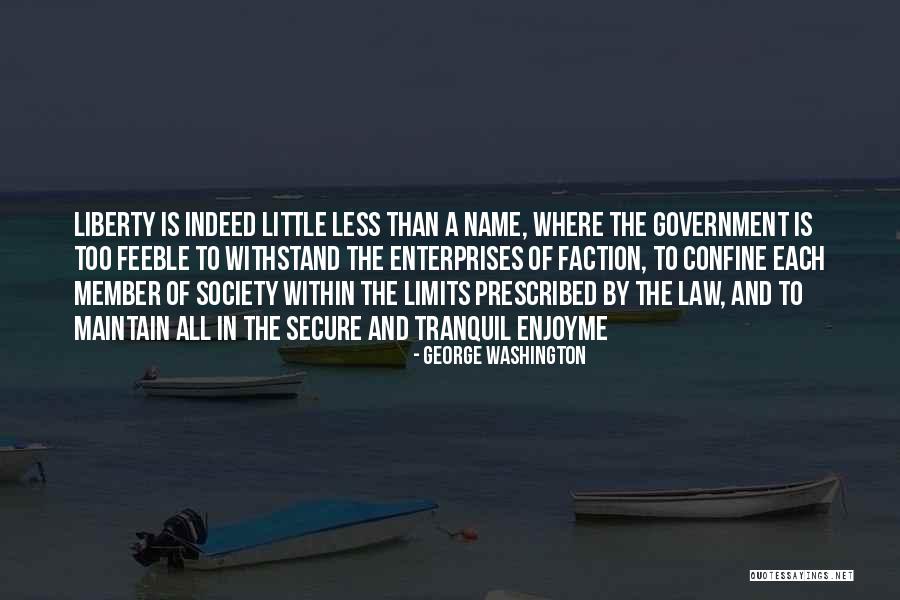 Liberty By George Washington Quotes By George Washington
