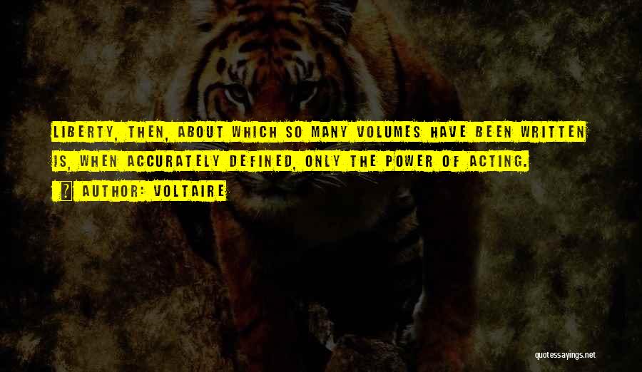 Liberty Defined Quotes By Voltaire