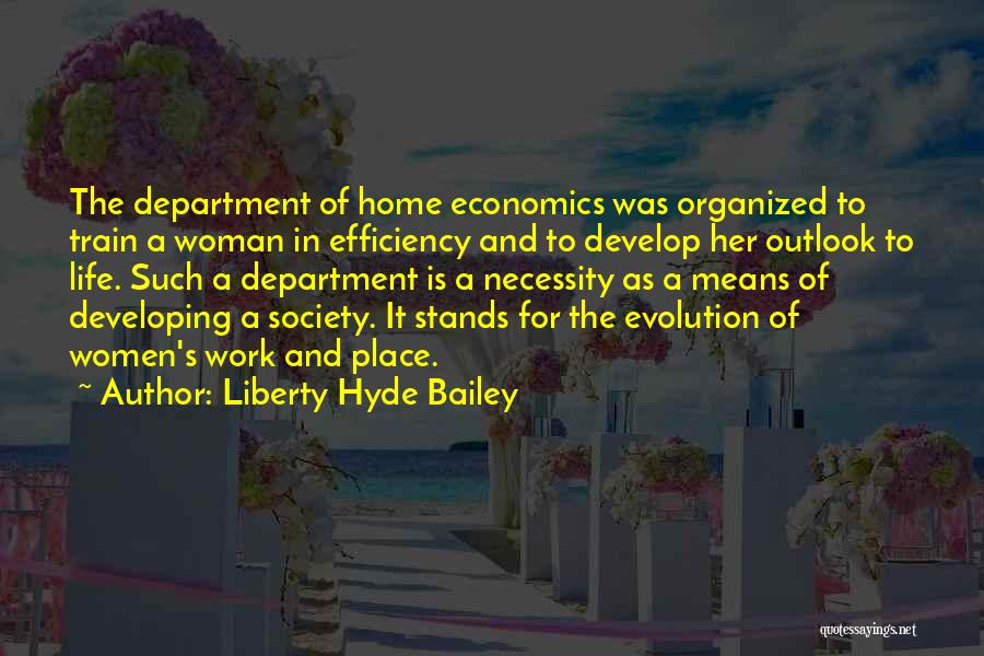 Liberty Hyde Bailey Quotes 2175846