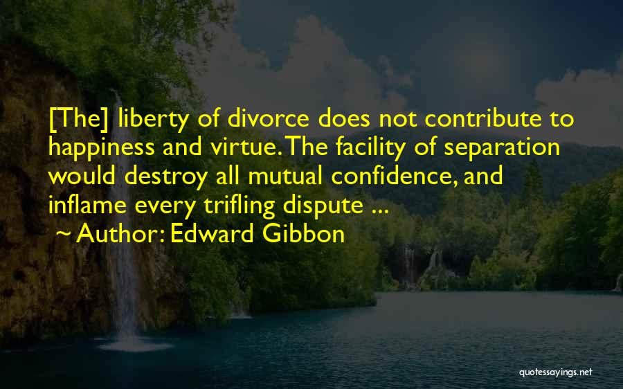 Liberty Mutual Quotes By Edward Gibbon