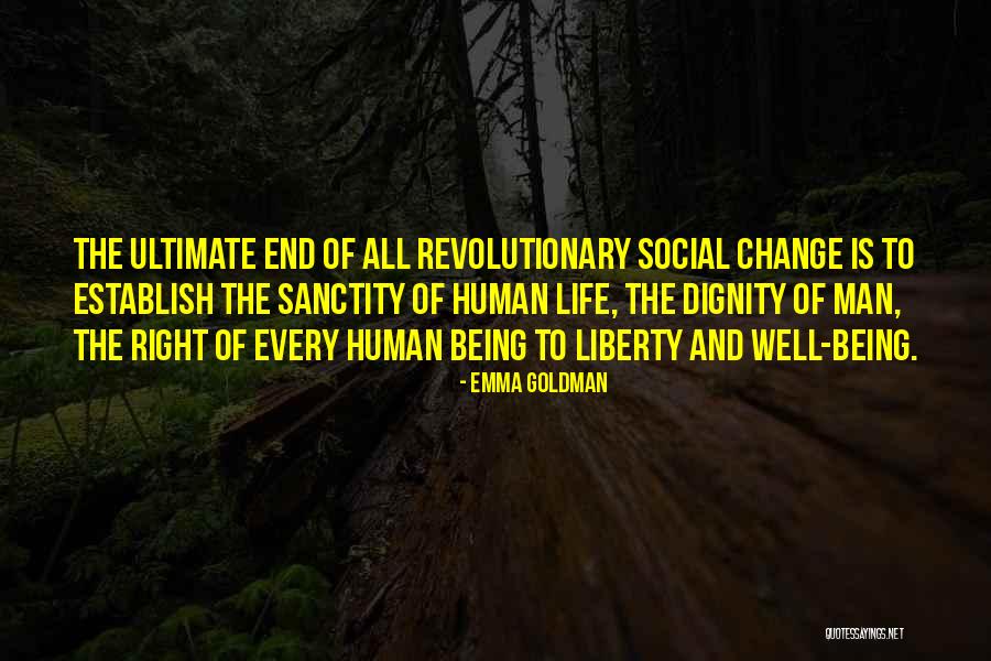 Liberty Of Man Quotes By Emma Goldman Liberty Of Man Quotes By Emma Goldman