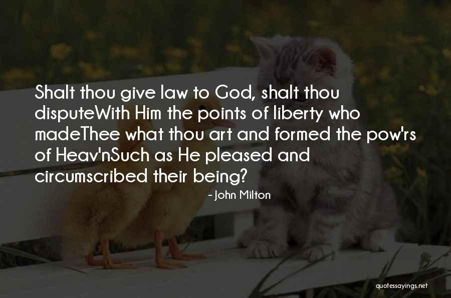 Liberty Of Man Quotes By John Milton Liberty Of Man Quotes By John Milton