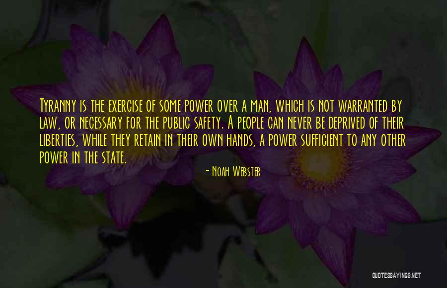 Liberty Of Man Quotes By Noah Webster Liberty Of Man Quotes By Noah Webster