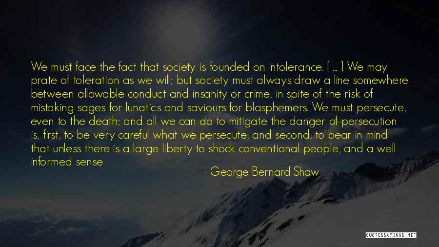 Liberty Or Death Quotes By George Bernard Shaw